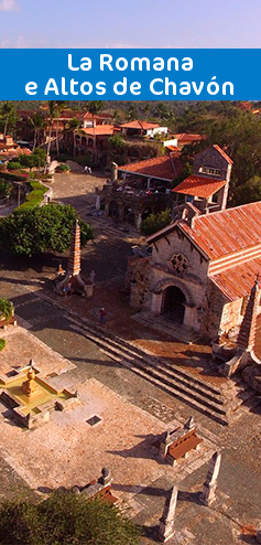 LA ROMANA E ALTOS DE CHAVO - INTERATIVA VIAGENS